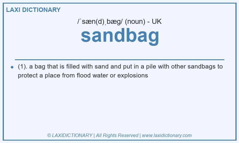 Definition sandbag in British English