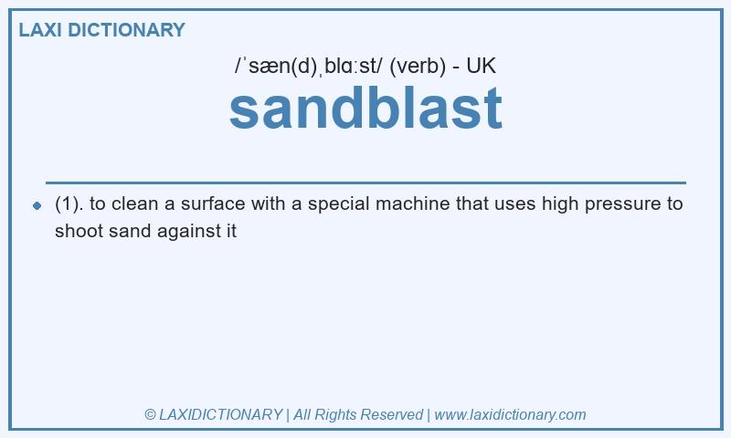 Definition sandblast in British English