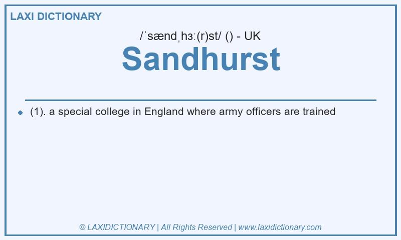 Definition Sandhurst in British English