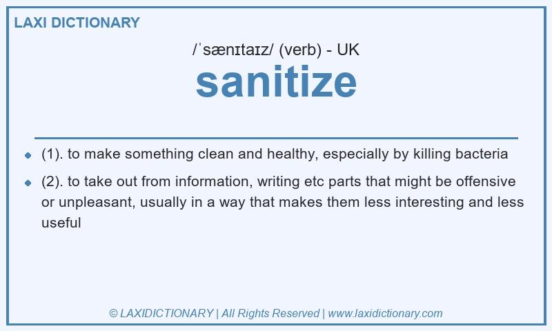 Definition sanitize in British English