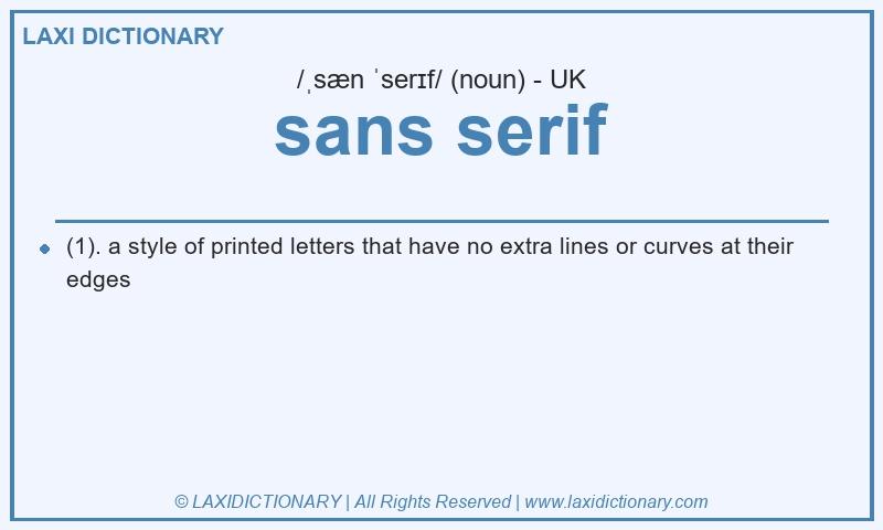Definition sans serif in British English