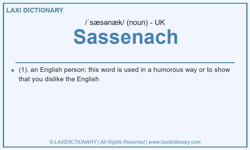 Definition Sassenach in British English