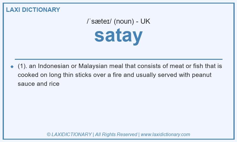 Definition satay in British English