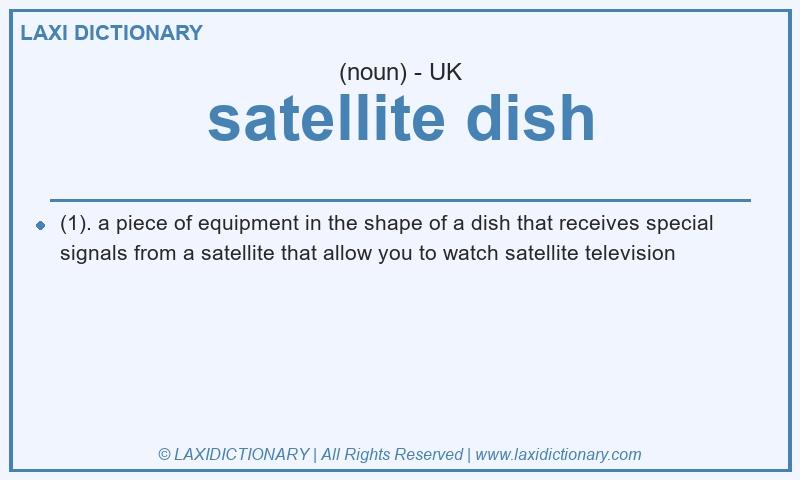 Definition satellite dish in British English
