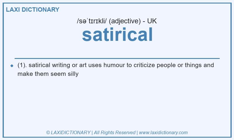 Definition satirical in British English