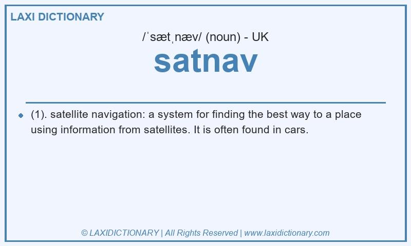 Definition satnav in British English
