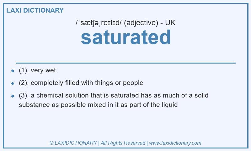 Definition saturated in British English