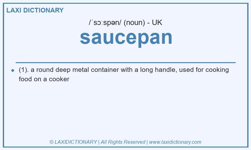Definition saucepan in British English