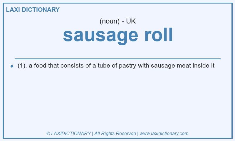 Definition sausage roll in British English