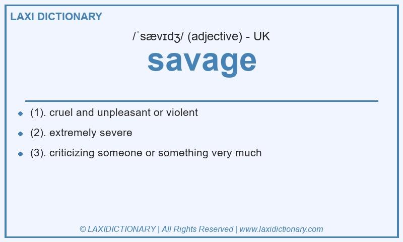 Definition savage in British English