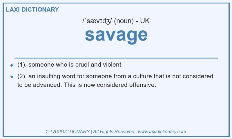 Definition savage in British English