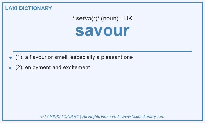Definition savour in British English