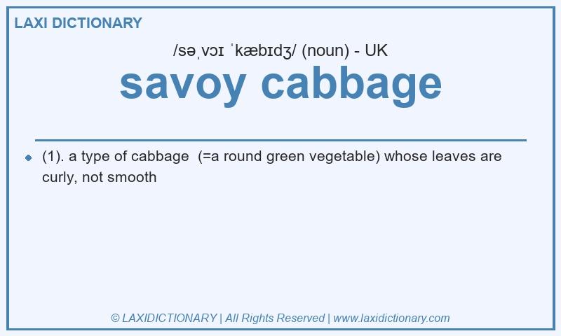 Definition savoy cabbage in British English