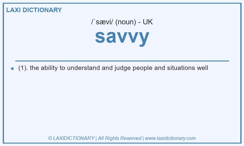 Definition savvy in British English