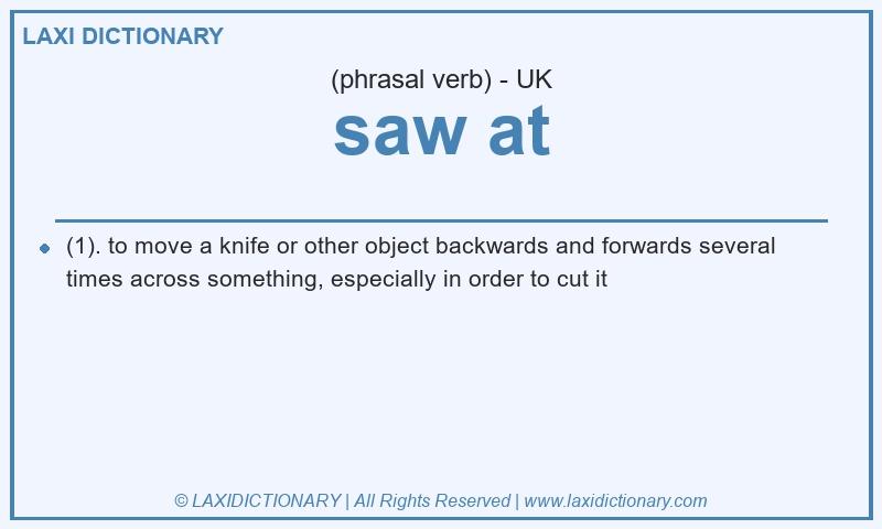 Definition saw at in British English