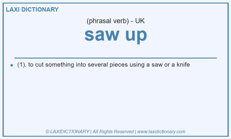 Definition saw up in British English