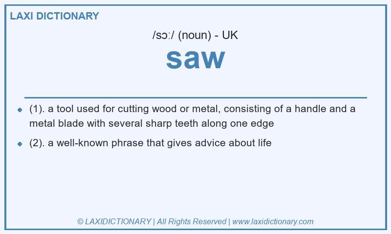 Definition saw in British English