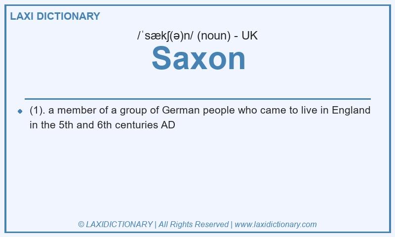 Definition Saxon in British English