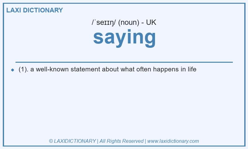 Definition saying in British English