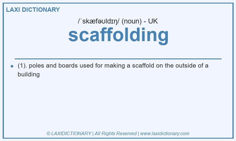 Definition scaffolding in British English