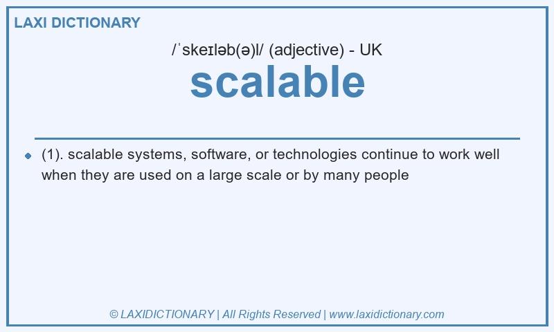 Definition scalable in British English