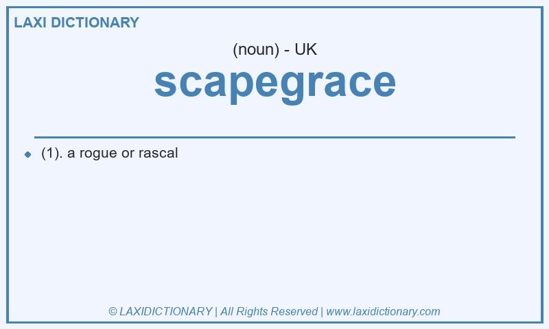 Definition scapegrace in British English