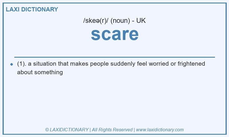 Definition scare in British English