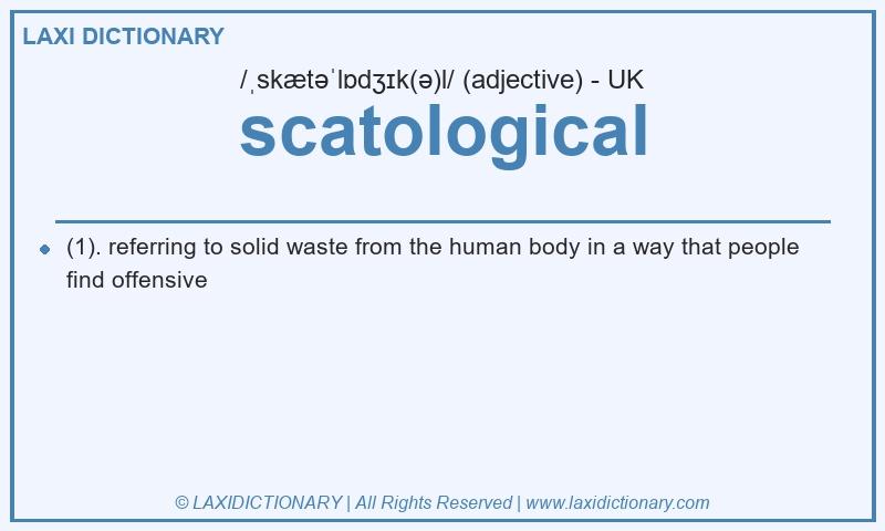Definition scatological in British English