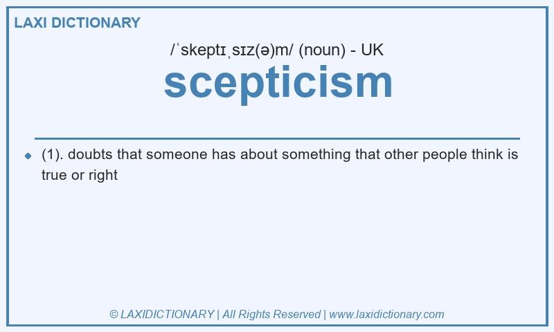 Definition scepticism in British English