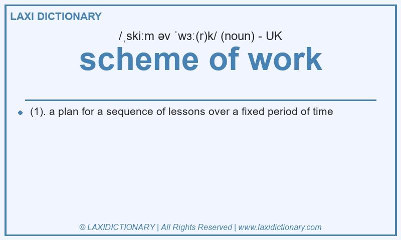 Definition scheme of work in British English