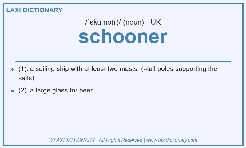 Definition schooner in British English