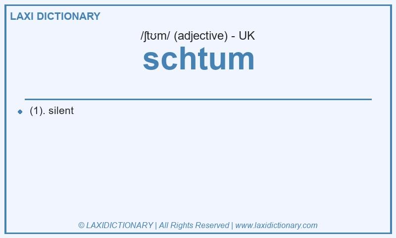 Definition schtum in British English