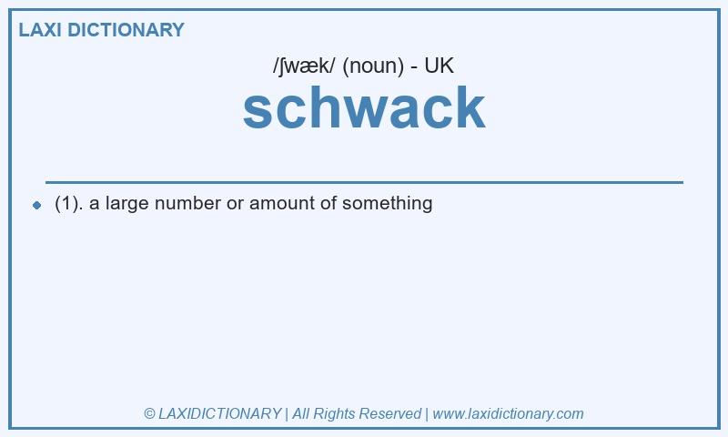 Definition schwack in British English