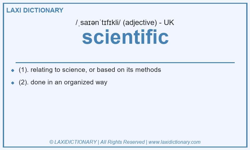 Definition scientific in British English