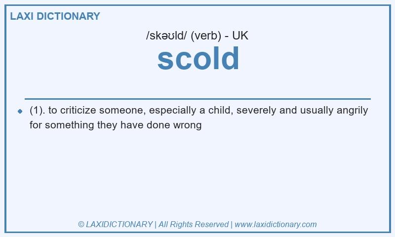 Definition scold in British English