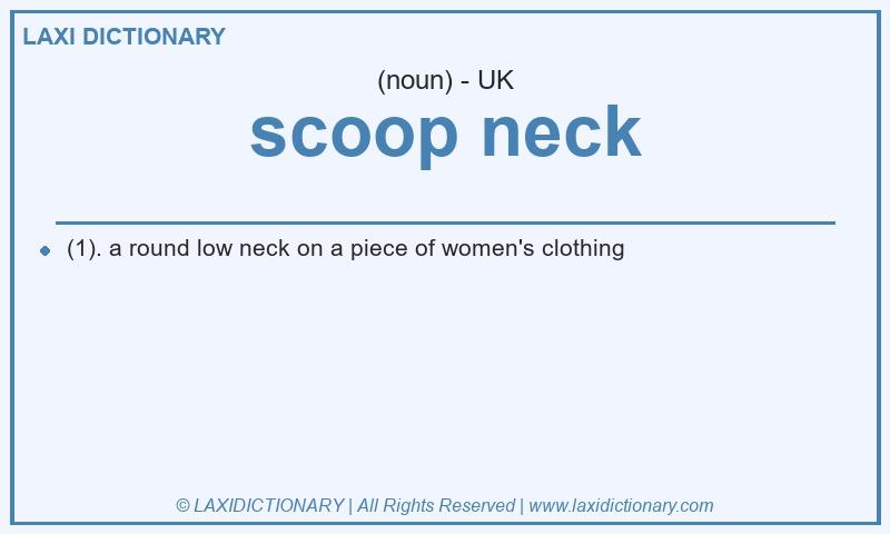 Definition scoop neck in British English