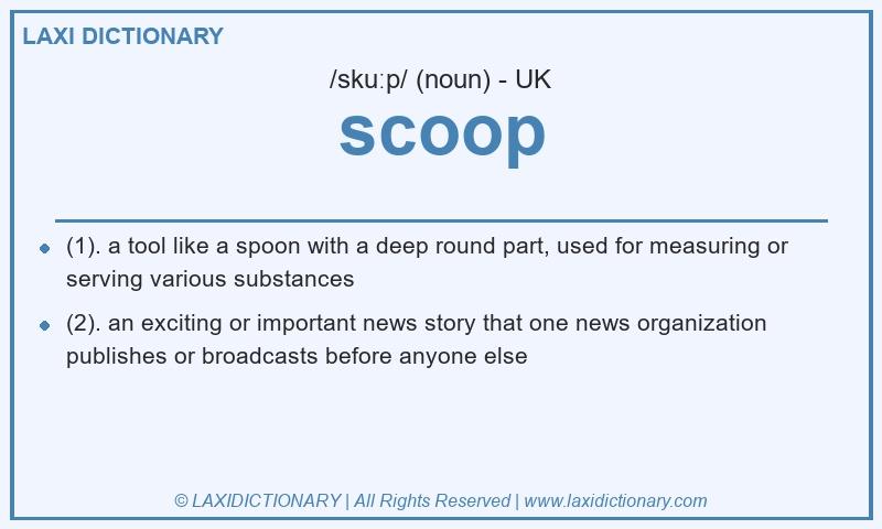 Definition scoop in British English