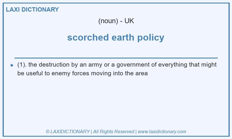 Definition scorched earth policy in British English
