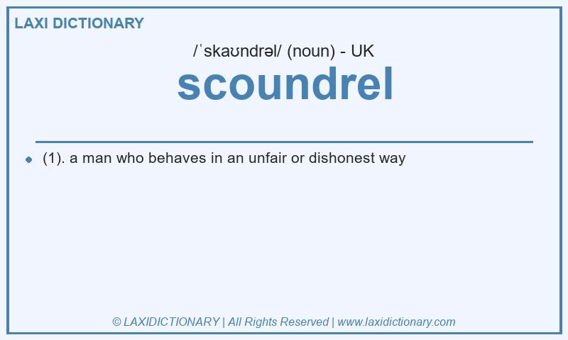 Definition scoundrel in British English