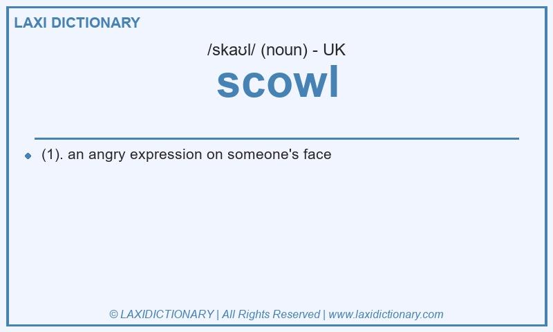 Definition scowl in British English