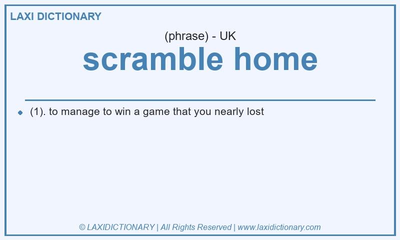 Definition scramble home in British English
