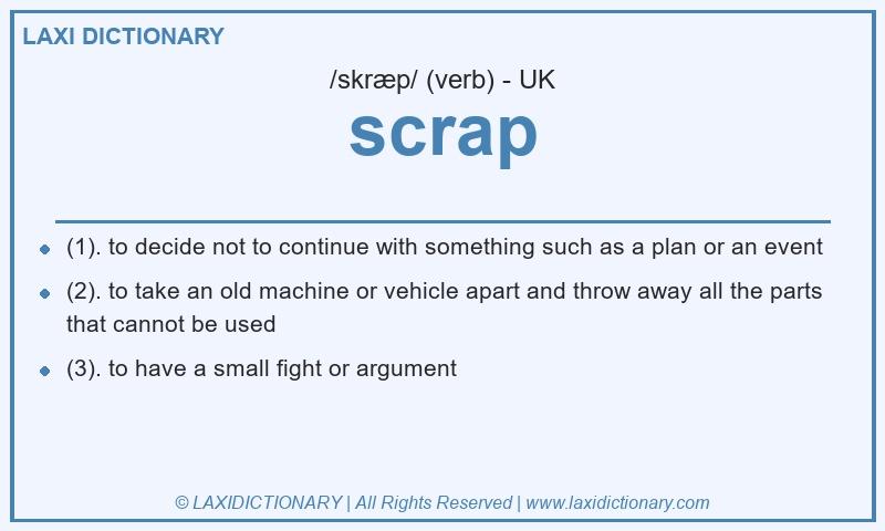 Definition scrap in British English