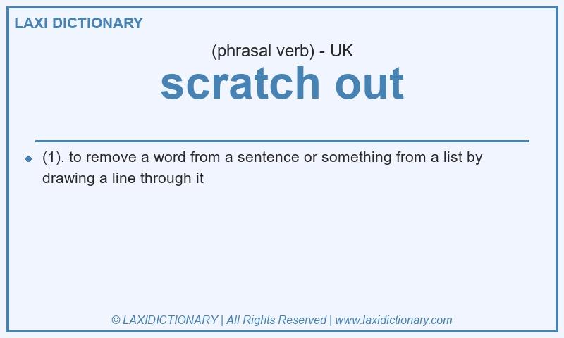 Definition scratch out in British English