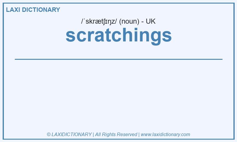 Definition scratchings in British English