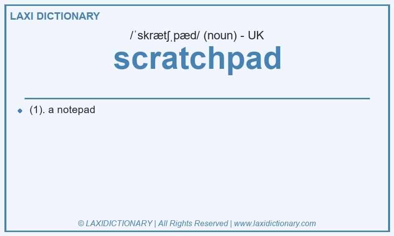 Definition scratchpad in British English
