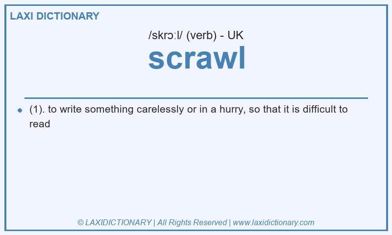 Definition scrawl in British English