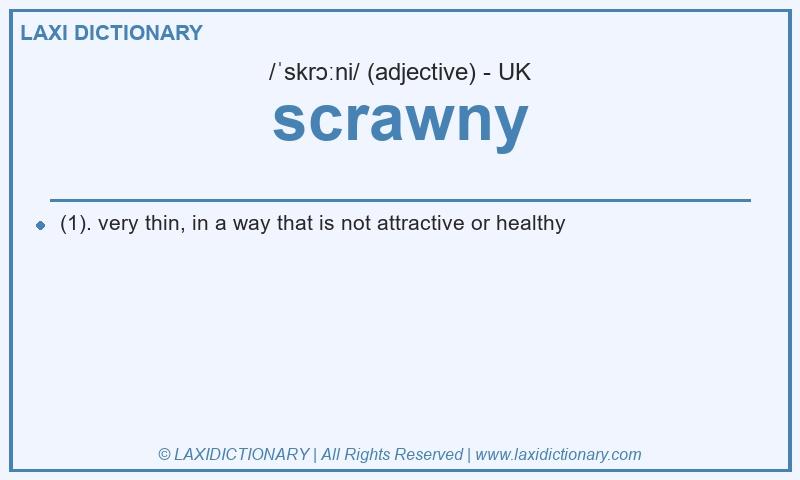 Definition scrawny in British English