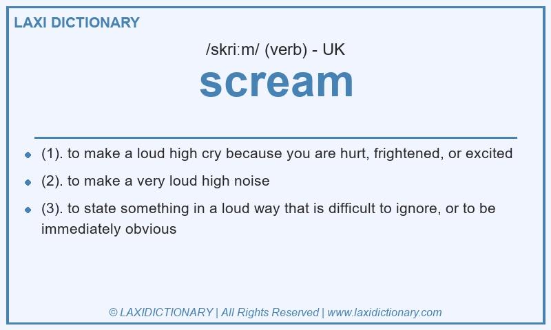 Definition scream in British English