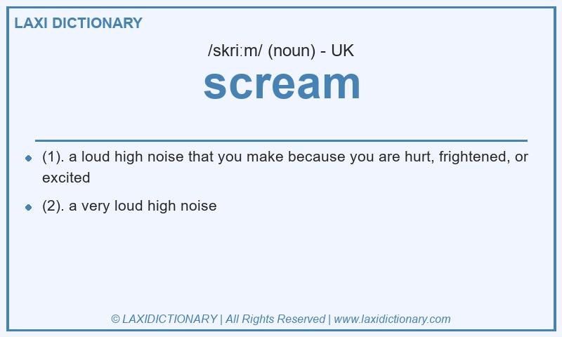 Definition scream in British English