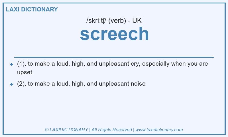 Definition screech in British English